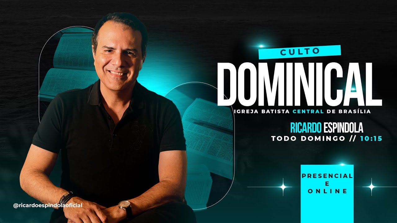 Culto Dominical 27/10/2024  | Ricardo Espindola | Igreja Batista Central de Brasília