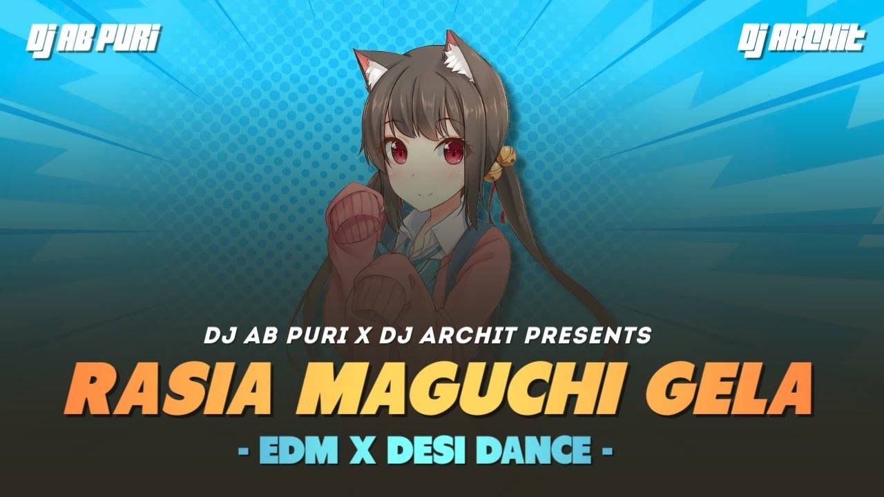 RASIA MAGUCHI GELA | EDM x DESI DANCE | ODIA TRENDING SONG | DJ AB PURI x DJ ARCHIT | DJ SUBHAM BBSR