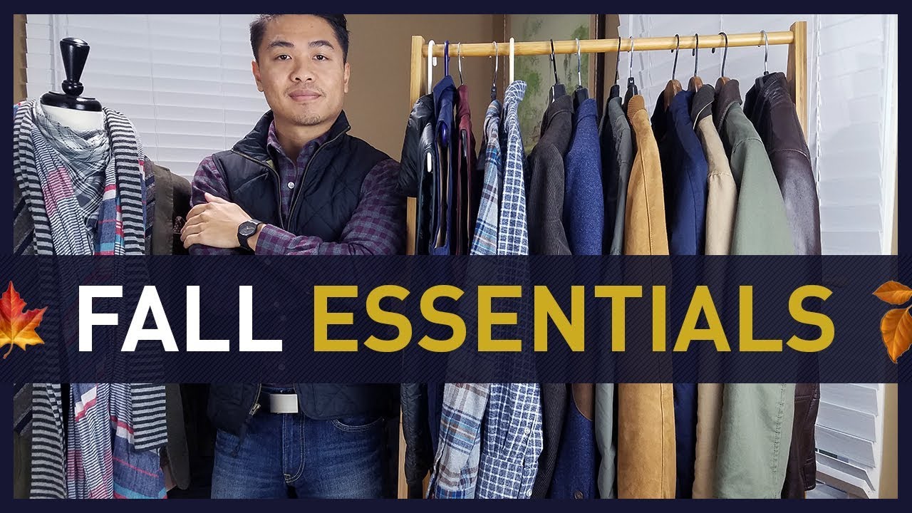 11 MEN'S FALL STYLE ESSENTIALS and How To Wear Them