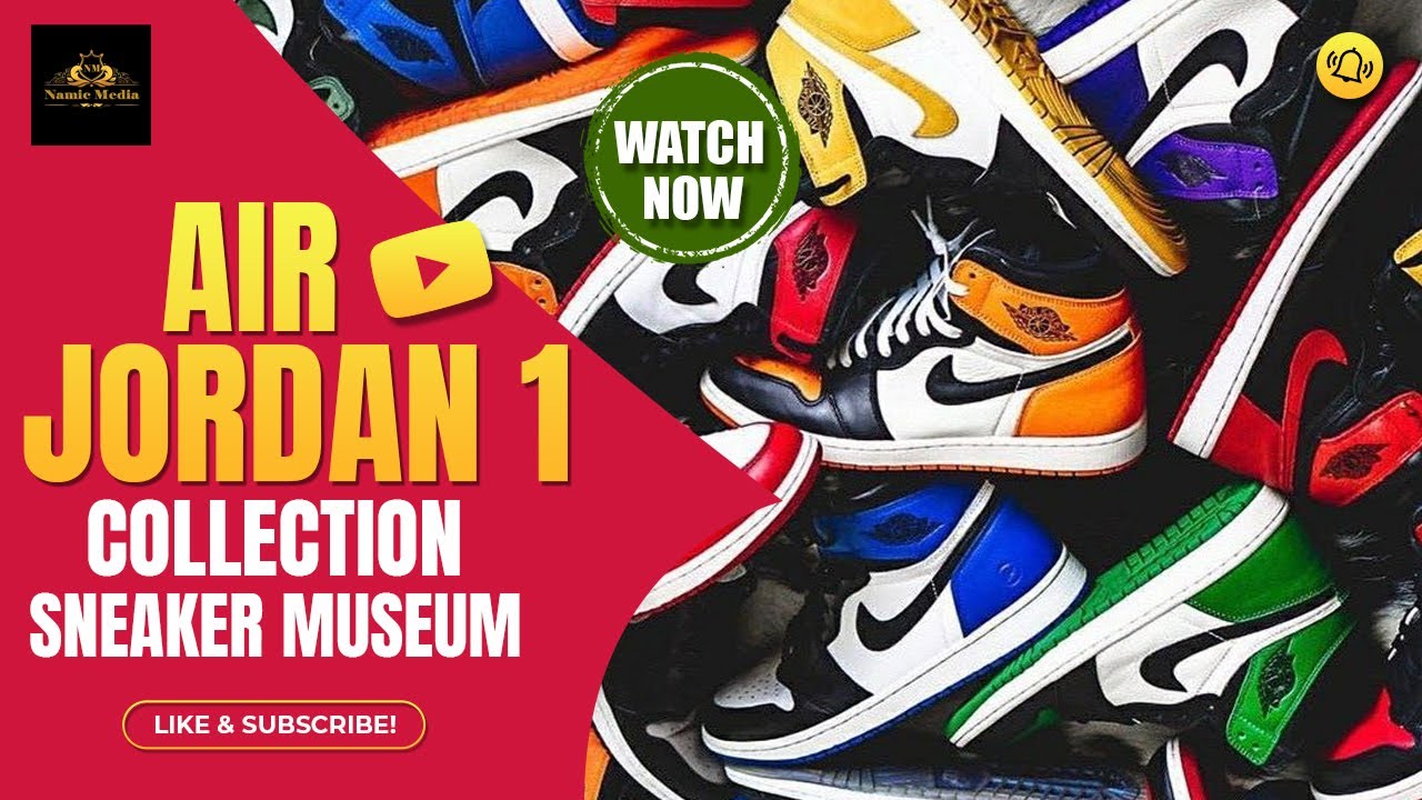 Air Jordan 1 Collection - First Official Sneaker Museum In Oakland, CA