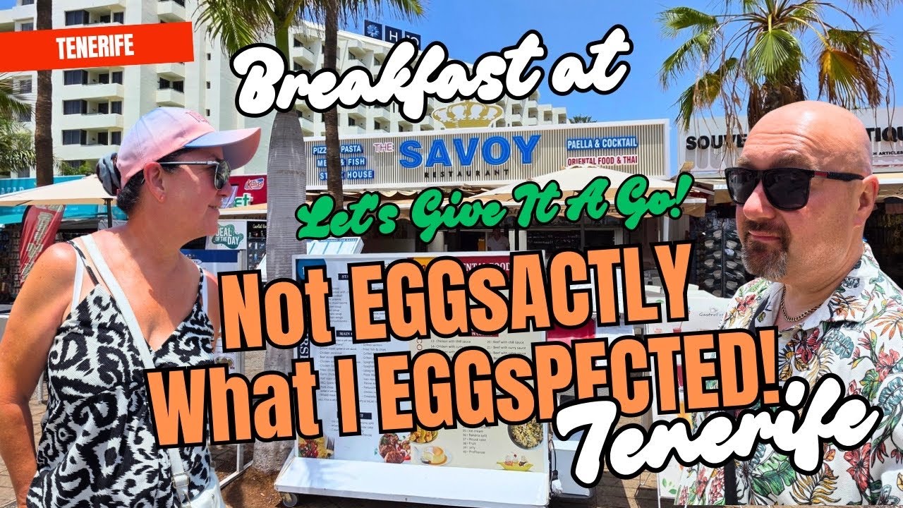 Not EGGactly what I wanted at THE SAVOY - Playa De Las Americas