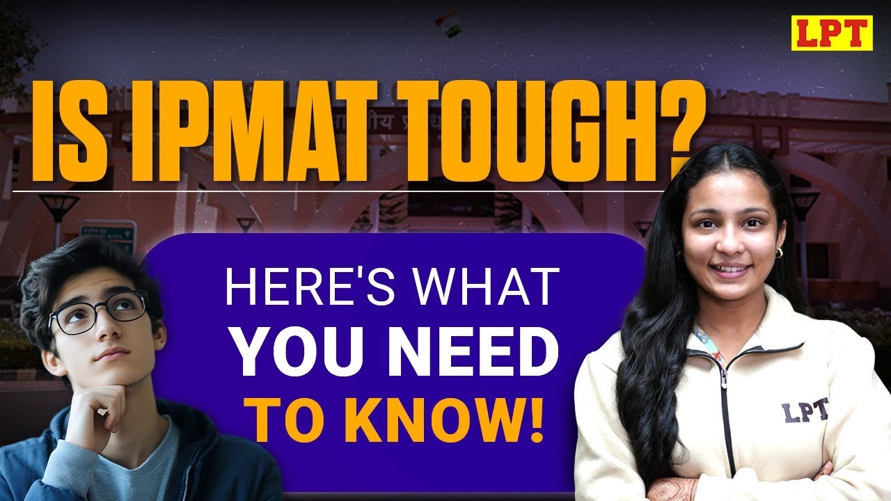 Is IPMAT tough? Busting all the Myths related to IPMAT exams | IPMAT Preparation