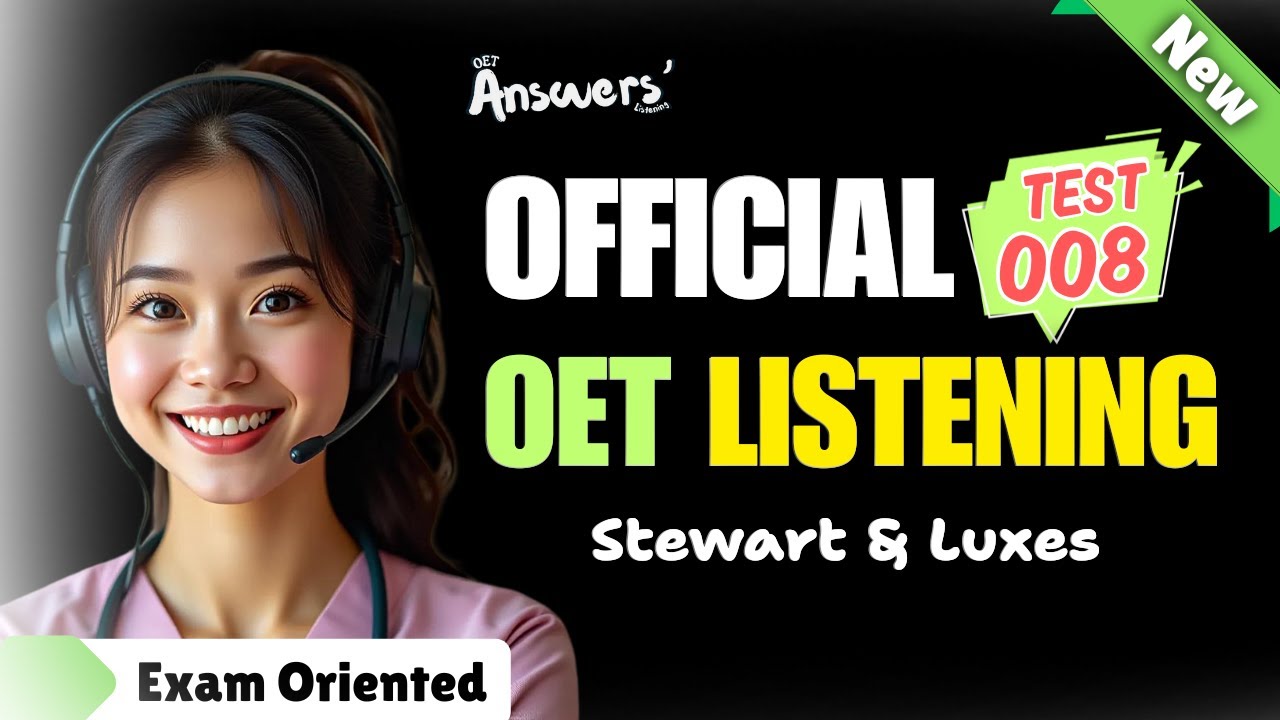 OET LISTENING TEST 08 Official #oet #oetexam #oetnursing #oetlisteningtest