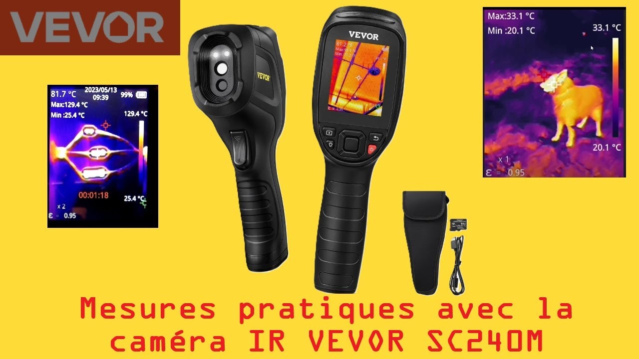Cyrob : Mesures pratiques avec la caméra IR VEVOR SC240M