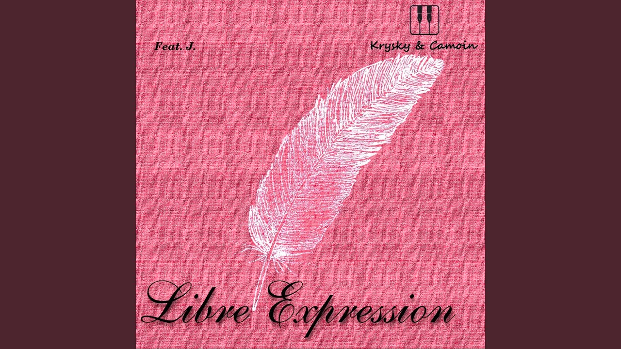 Libre Expression (feat. J.)