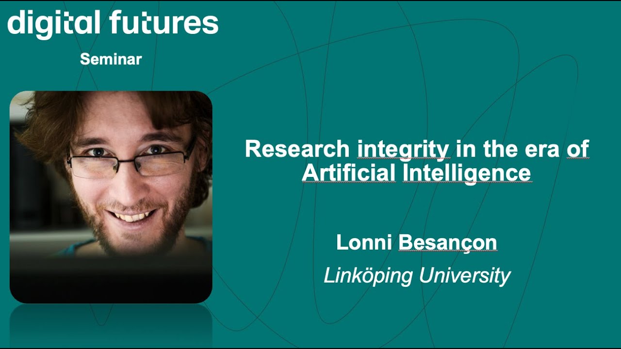 Lonni Besançon - Research integrity in the era of Artificial Intelligence
