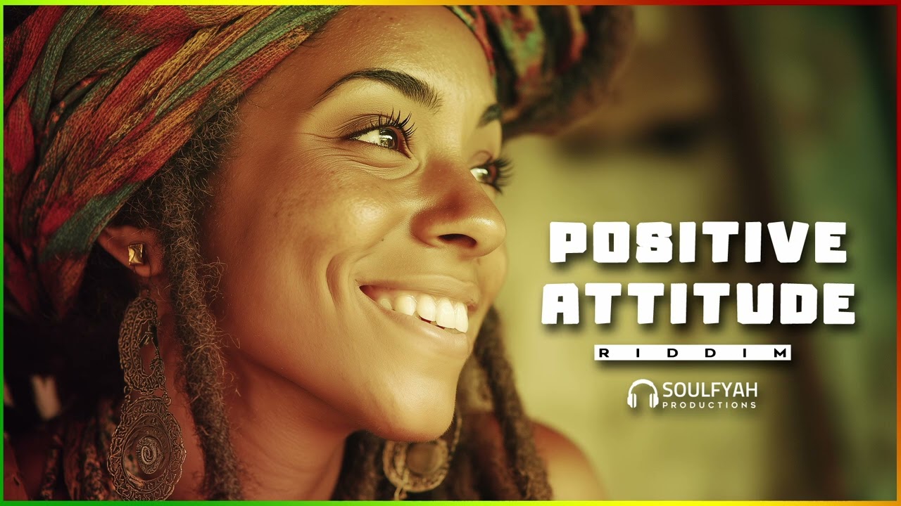 [FREE] Reggae Instrumental Beat 2025 ►POSITIVE ATTITUDE RIDDIM◄ Uplifting Roots Reggae