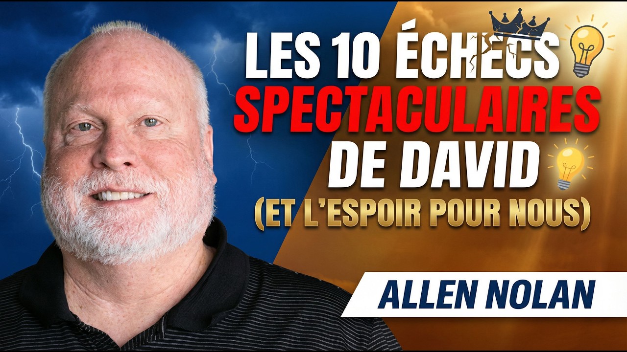 Les 10 échecs spectaculaires de David (et l'espoir pour nous)
