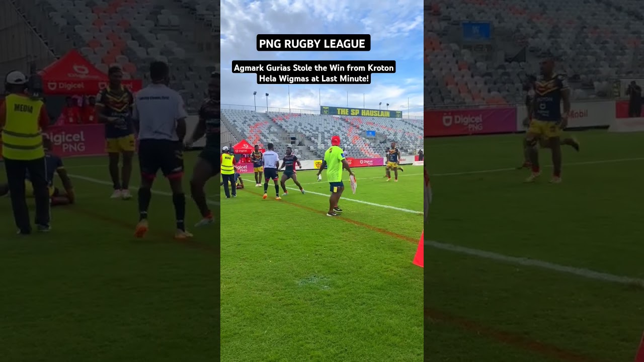 Agmark Gurias Stole the Win from Kroton Hela Wigmas...PNG Rugby League 🏉