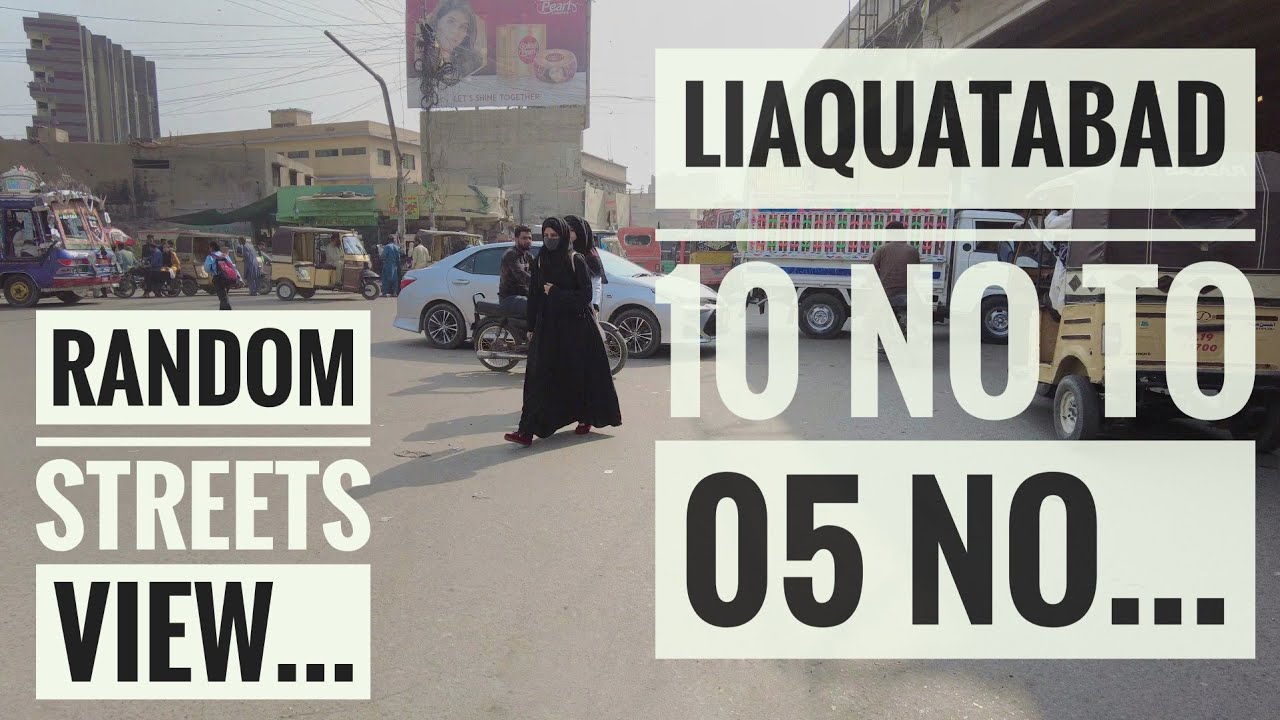 Random Streets View From Liaquatabad 10 Number To 05 Number