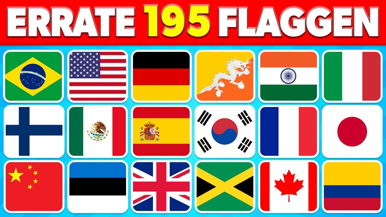 Errate die Länder anhand ihrer Flaggen 🚩 | Kannst du alle 195 Flaggen erraten?