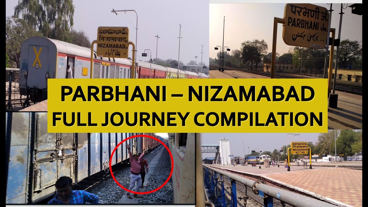 Parbhani jn to Nizamabad jn Full Journey Compilation @venkateshgudurivlogs281