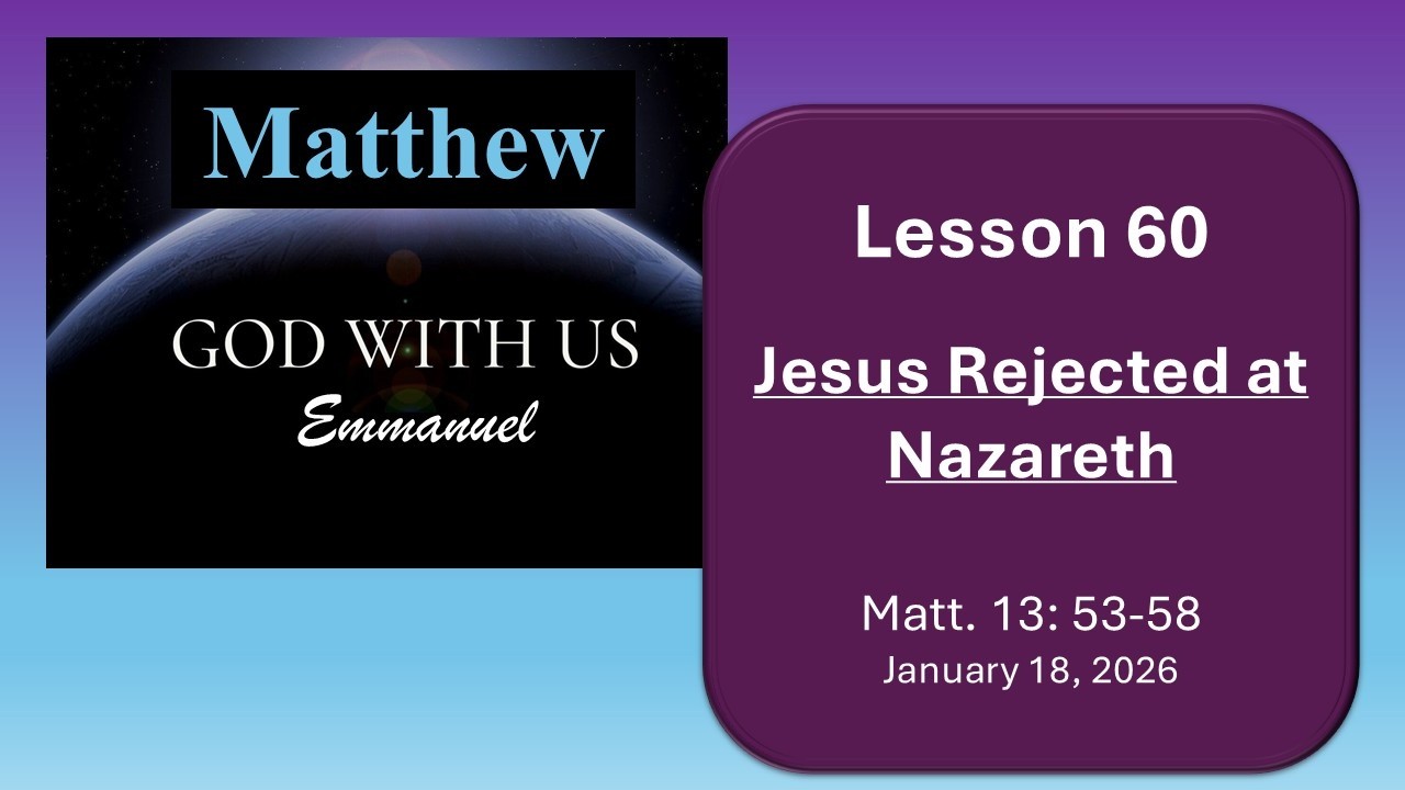 Jesus Rejected at Nazareth, Curtis McClane, 2026-02-08