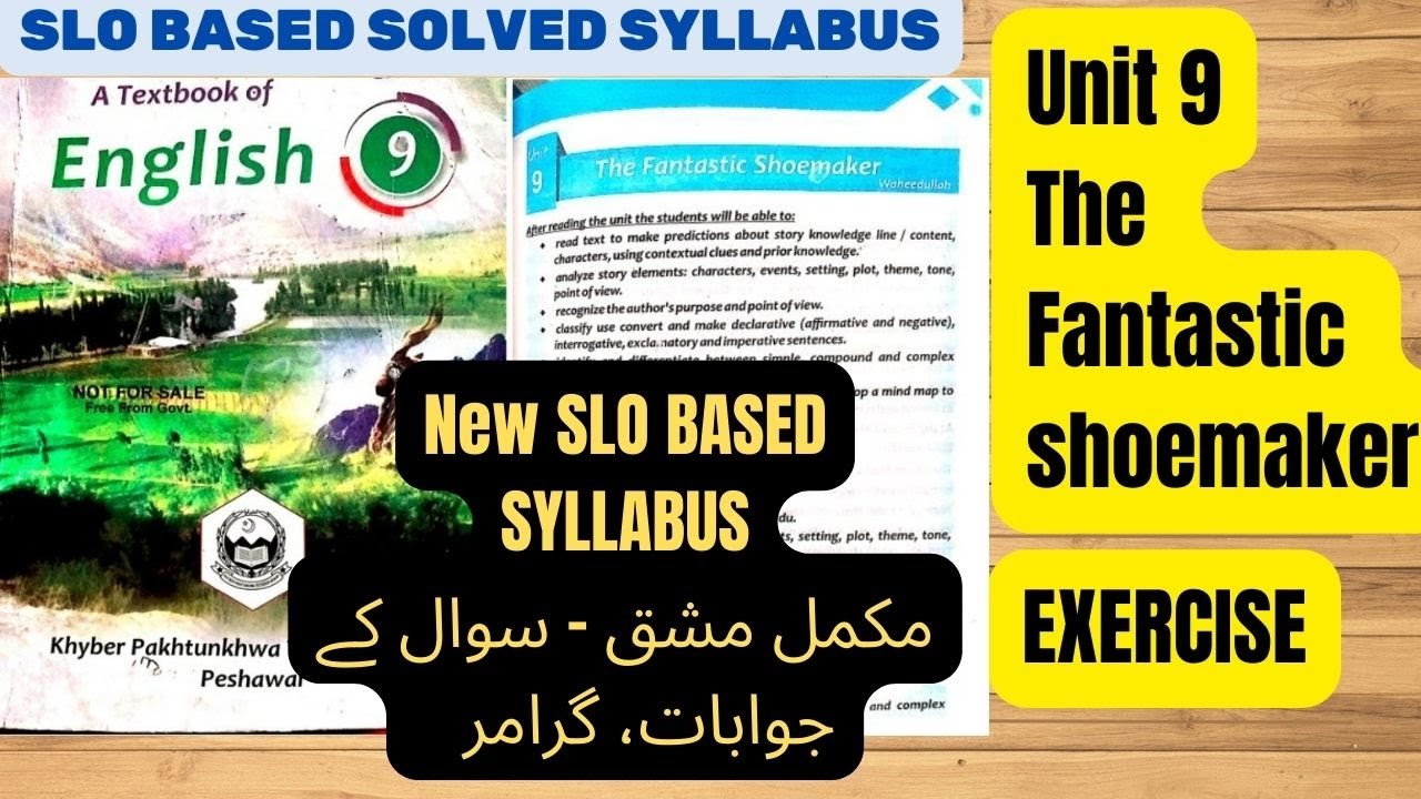 9th Class English📚Unit 9 - The Fantastic Shoemaker :Exercise | All KPK Boards |SLO Based Learning