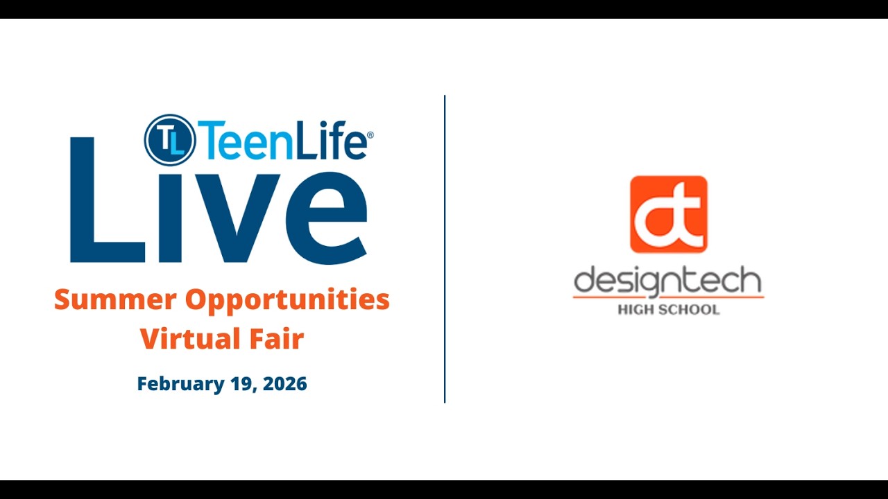 DesignTech - TeenLife Summer Opportunities Virtual Fair February 2026