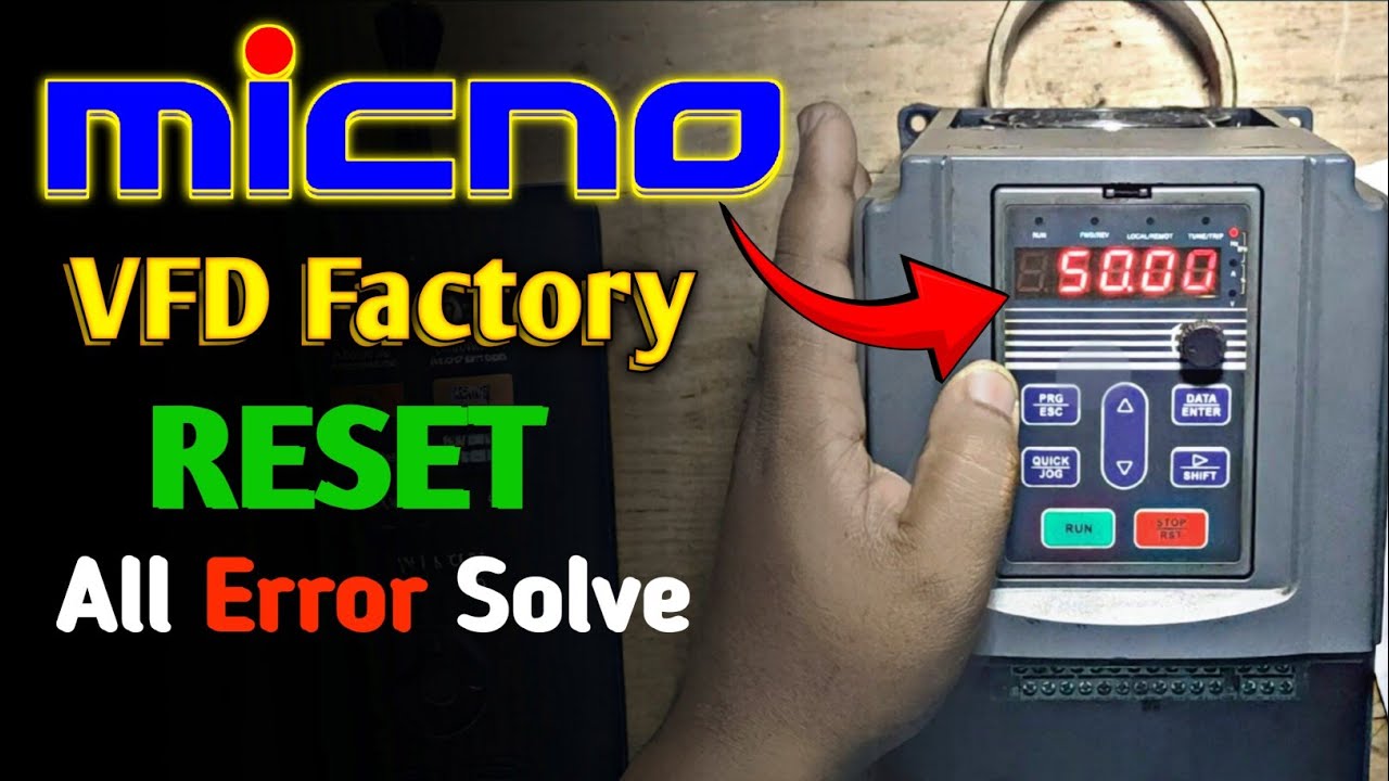 How to Factory Reset Micno KE300A VFD (4kW/5.5kW) – Step by Step Guide
