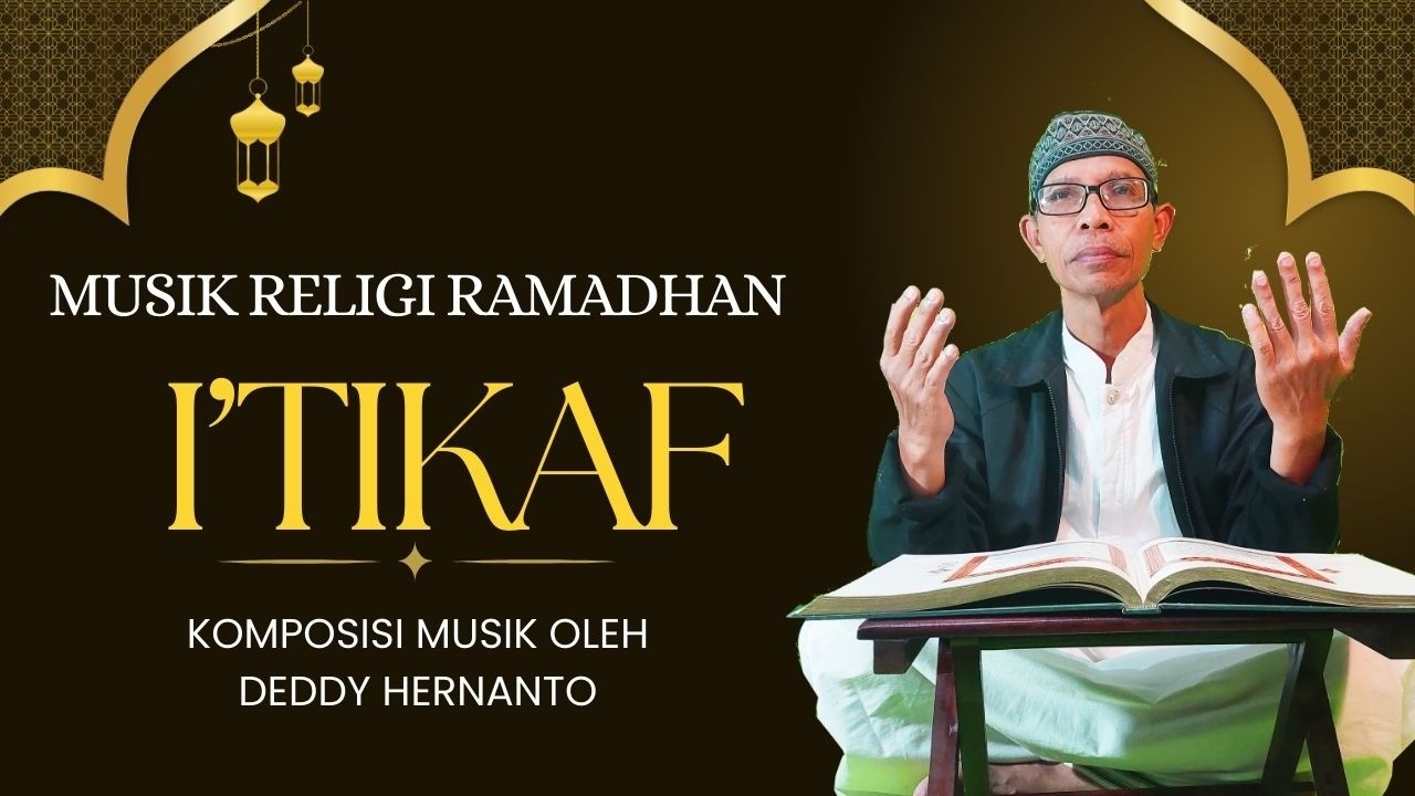 I'TIKAF | Musik Religi Ramadhan | New Release 2026