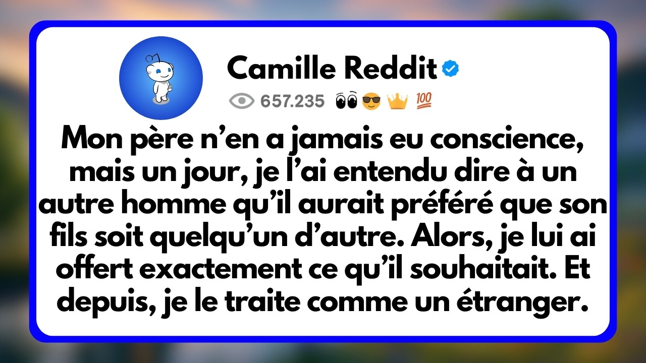 Mon Père n’en a Jamais eu Conscience, mais un jour, je l’ai Entendu dire à un autre Homme qu’il...