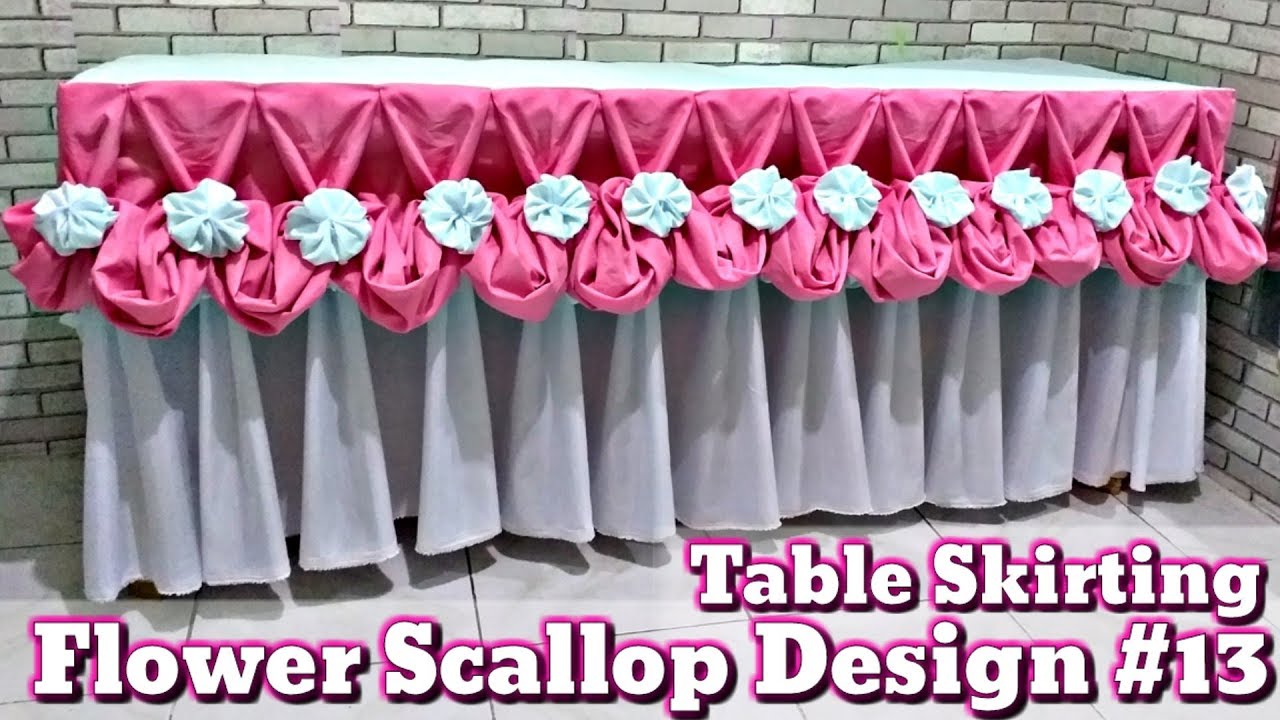 Flower Scallop Design #13 |Table Skirting Tutorial
