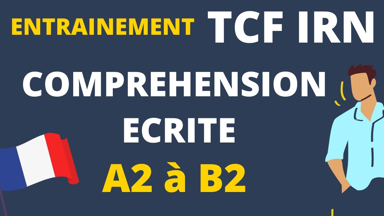 Préparation TCF IRN (compréhension écrite)