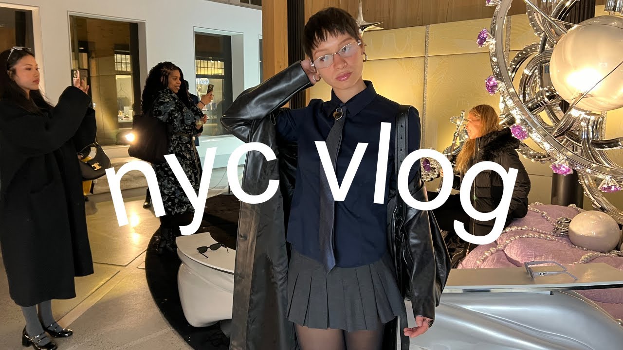 a week in my life | nyc vlog: life updates, at home, fashion events & hanging with my girls