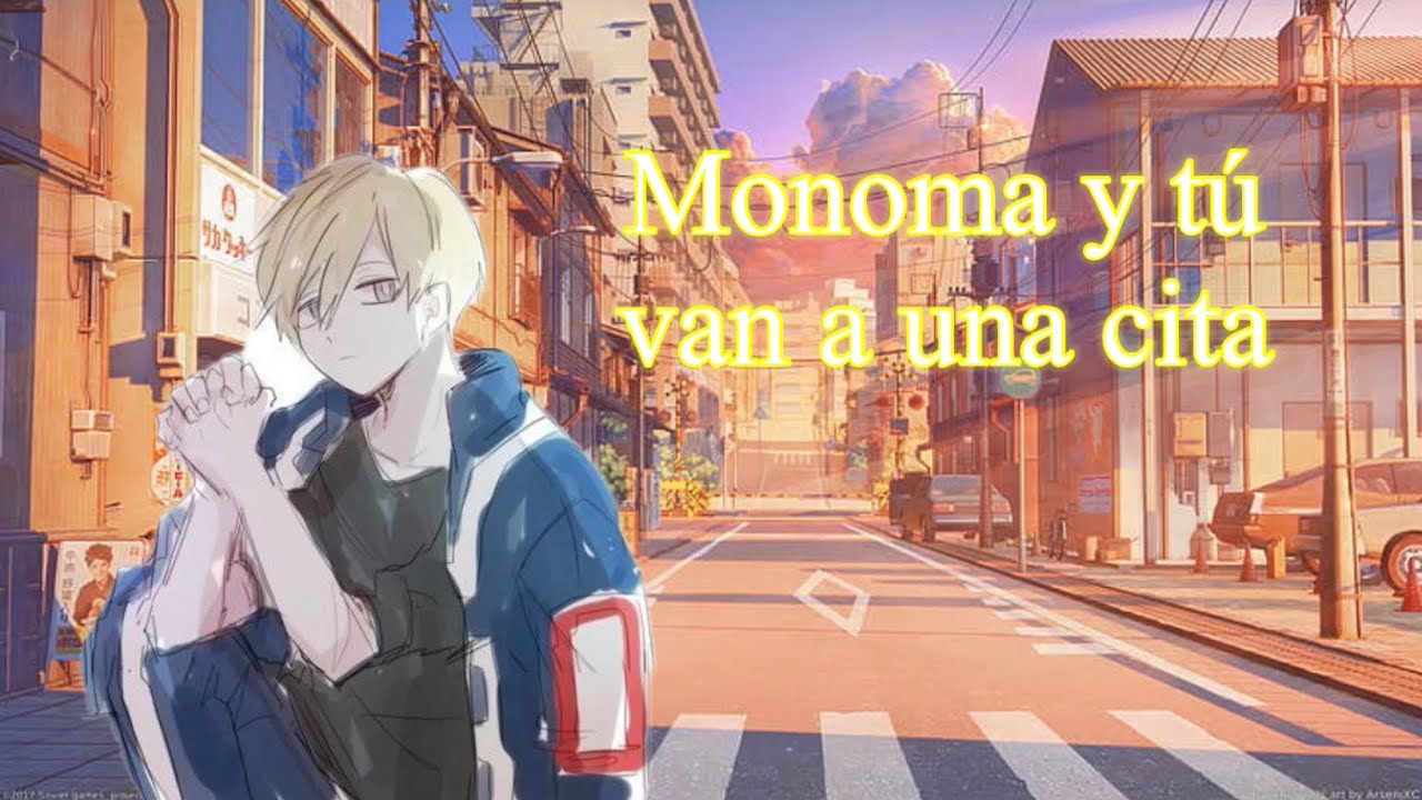 Monoma y tú van a una cita Parte 2// ASMR Roleplay +16 (My Hero Academia)