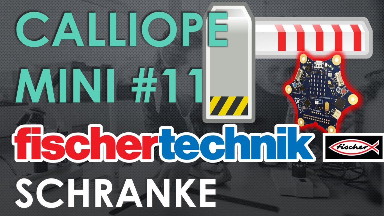 Calliope Mini Teil 11: Autoschranke steuern mit Lichtsensor: Fischer Technik Debug