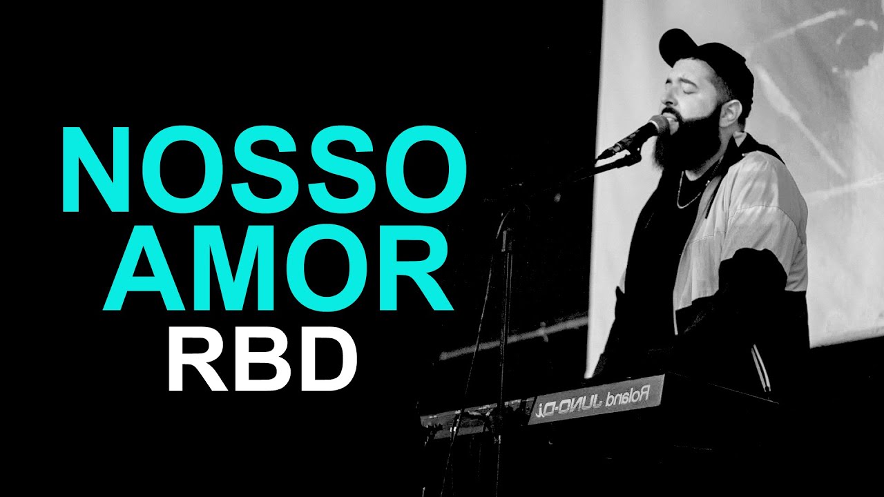 RBD - Nosso Amor [Nuestro Amor] - Pedro Anastaci Cover
