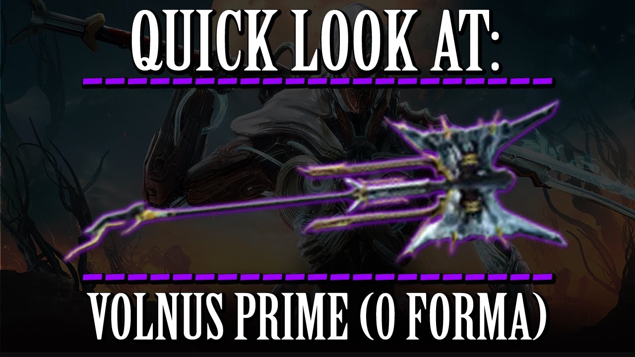 Warframe - Quick Look At: Volnus Prime (0 Forma)