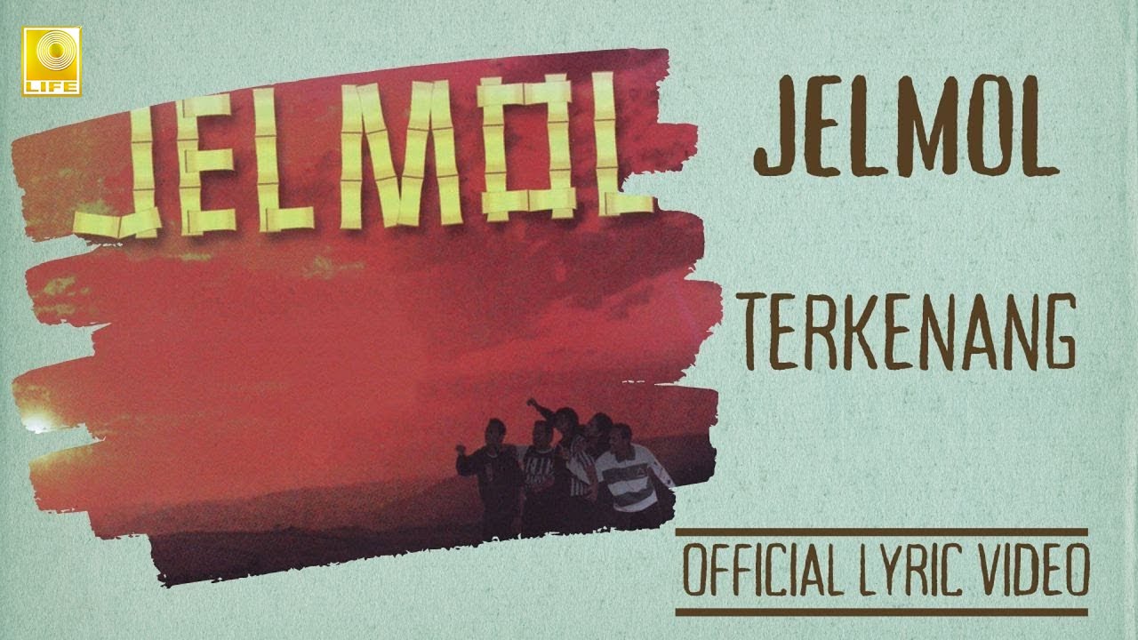 Jelmol - Terkenang (Official Lyric Video)