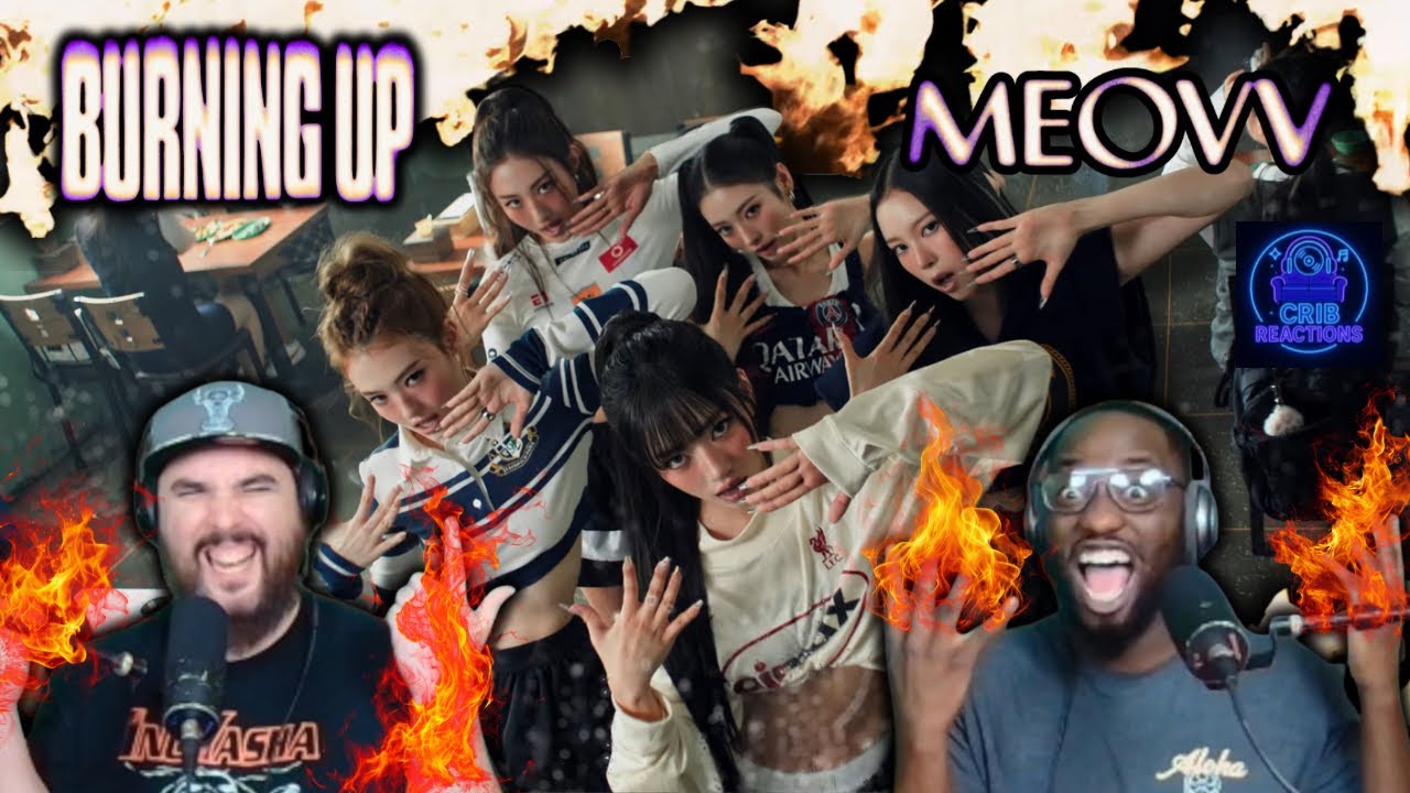 MEOVV (미야오) - ‘BURNING UP’ M/V Reaction