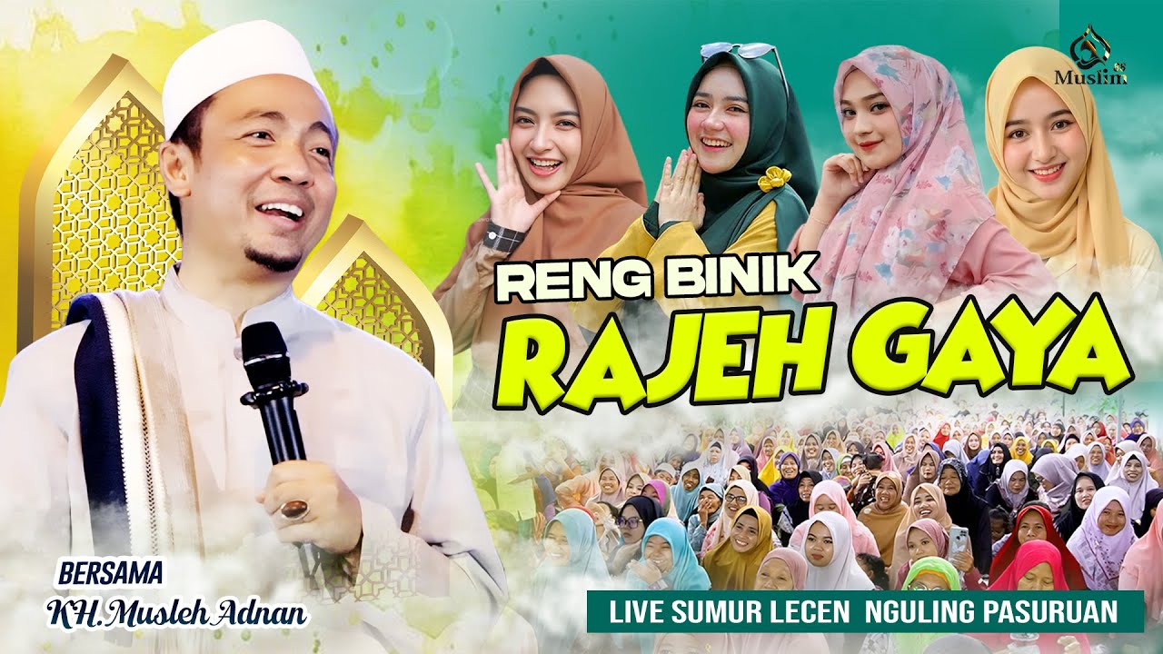 Reng Binik Rajeh Gaya II KH. Musleh Adnan live Sumur licin Pasuruan 2025