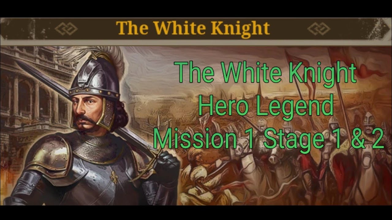 EW7 The White Knight Stage 1 & 2 John Hunyadi