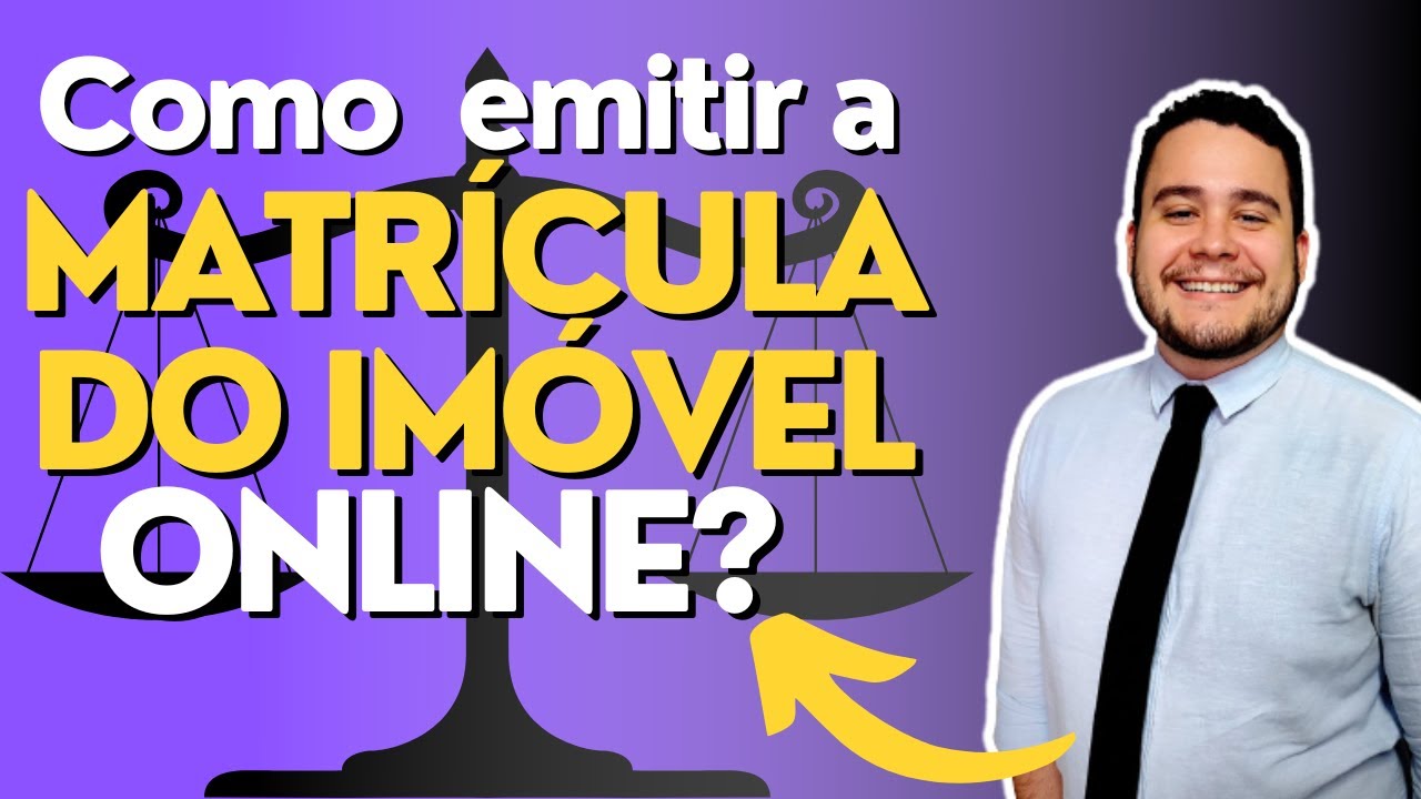 Como emitir a MATRÍCULA DO IMÓVEL de forma ONLINE?