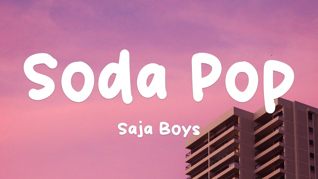 Saja Boys - Soda Pop (Lyrics) | K-Pop Demon Hunters Soundtrack