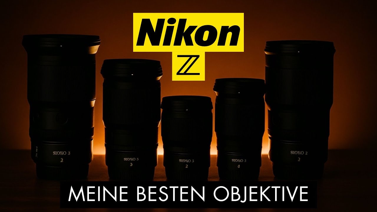 Diese Nikon Z Objektive würde ich sofort wieder kaufen! 👈 (Top 6 Empfehlung 2025)