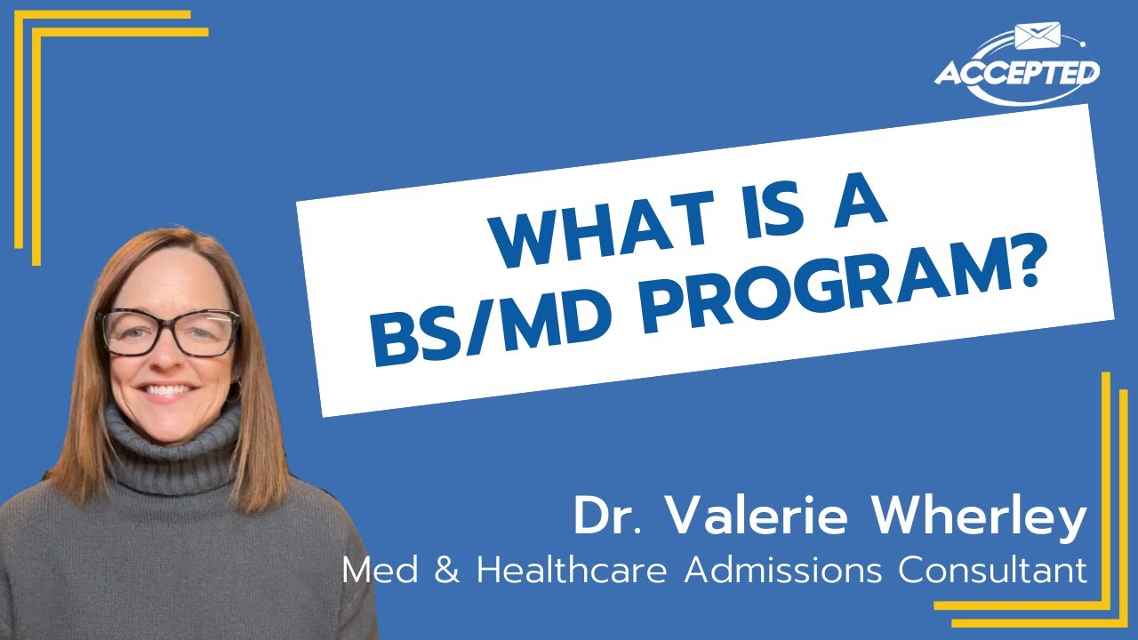 What You Need to Know About BS/MD Programs