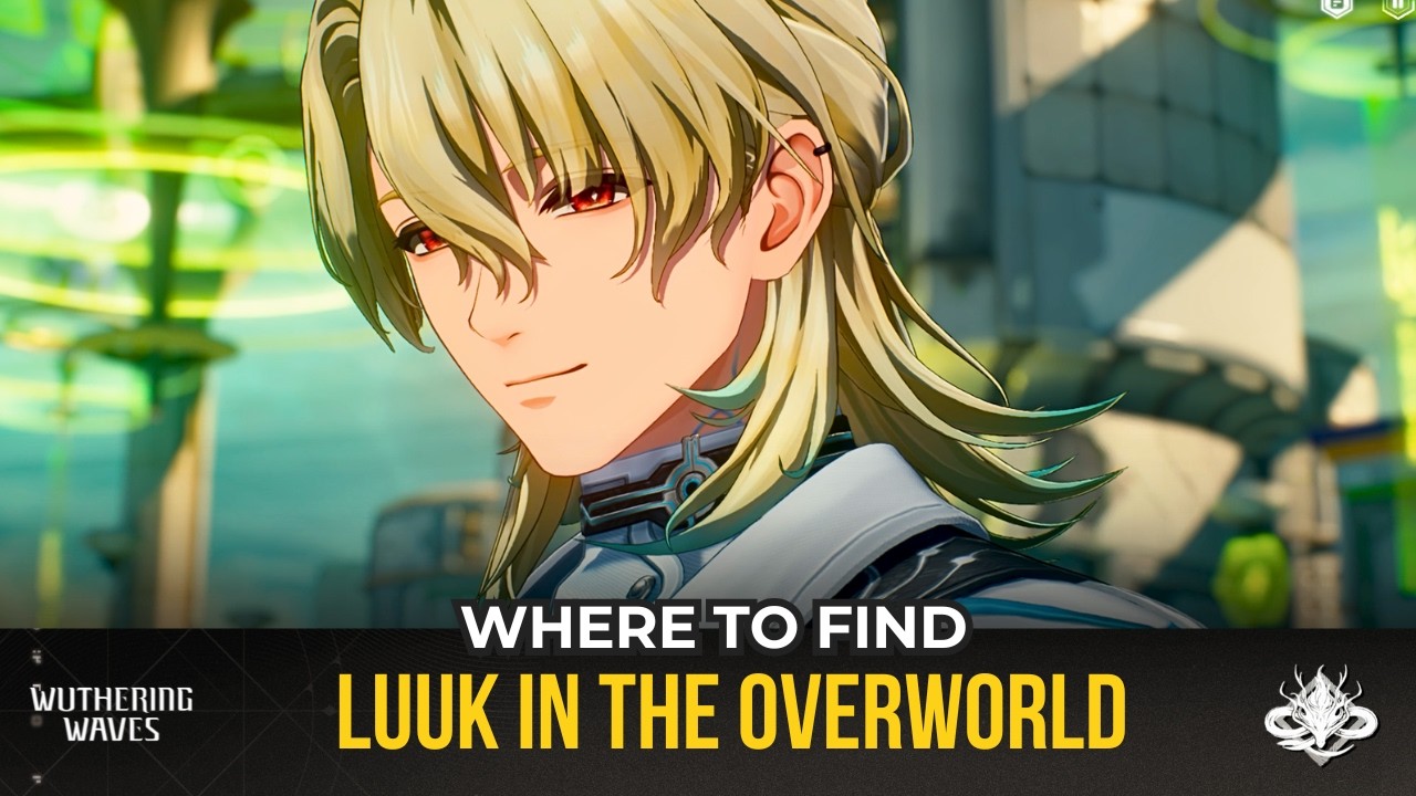 LUUK HERSSEN NPC Location | Wuthering Waves