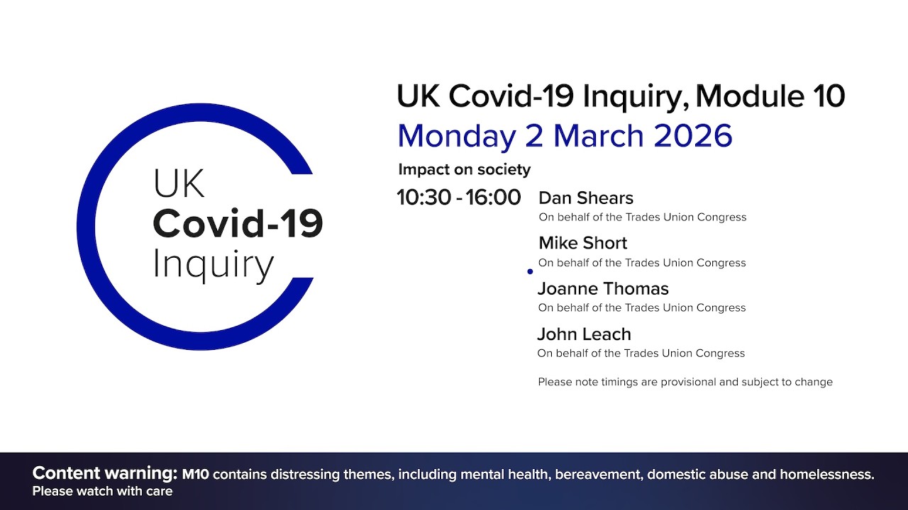 UK Covid 19 Inquiry - Module 10 Hearings - 02 March 2026 AM
