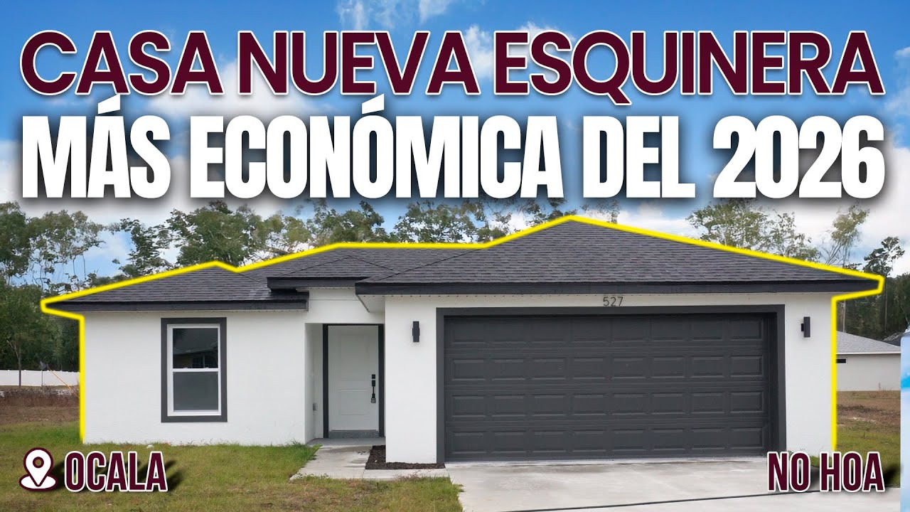 casa nueva esquinera MÁS ECONOMICA DEL 2026 - No hoa - Ocala FL