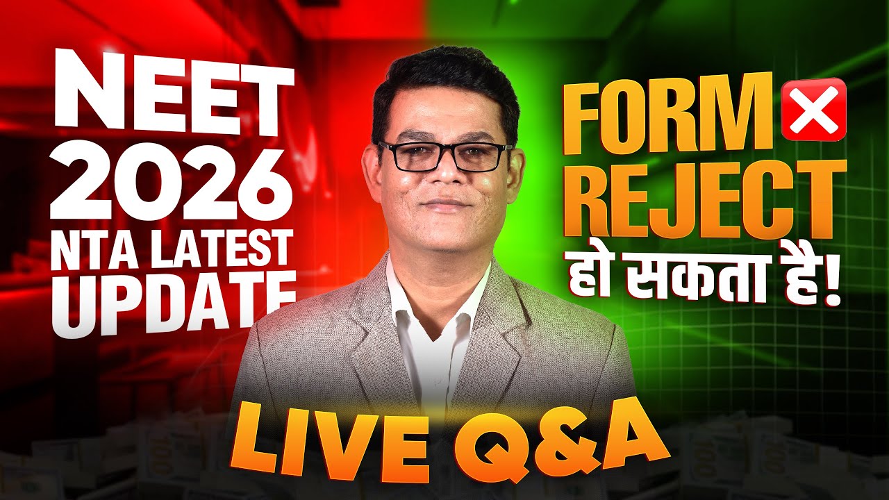 NEET 2026 Form Reject हो सकता है? 😱 NTA New Rules | Live Q&A by Parijat Mishra Sir