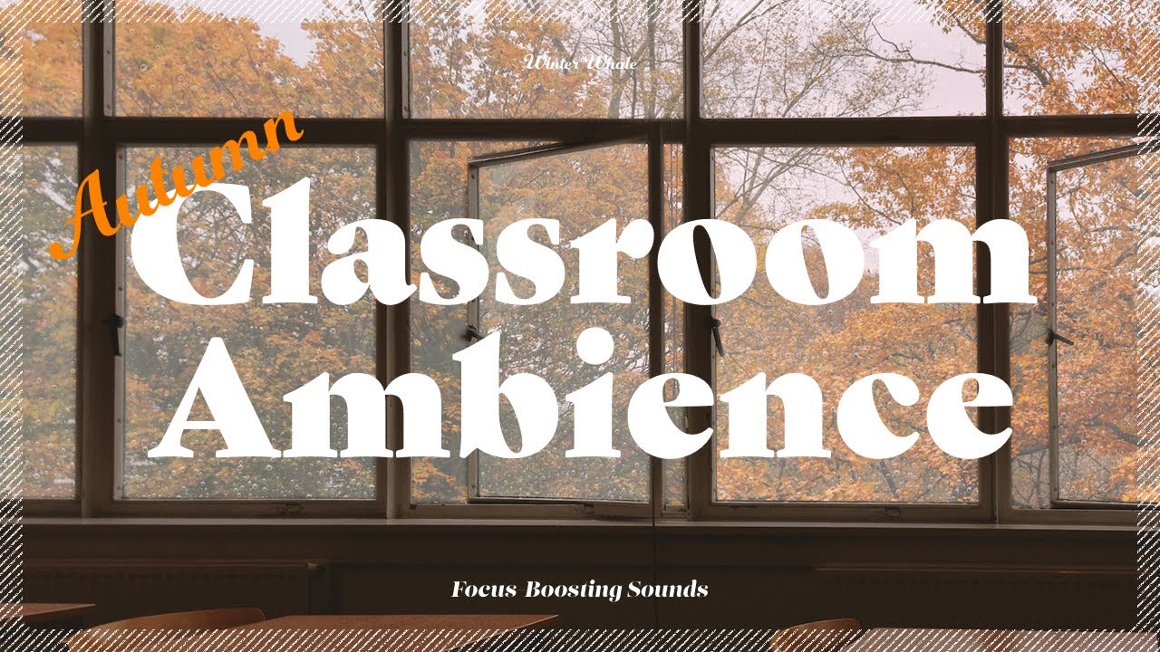 Classroom ASMR Ambience Sounds for Studying | Relaxing & Soothing Rain Sounds | School Ambience