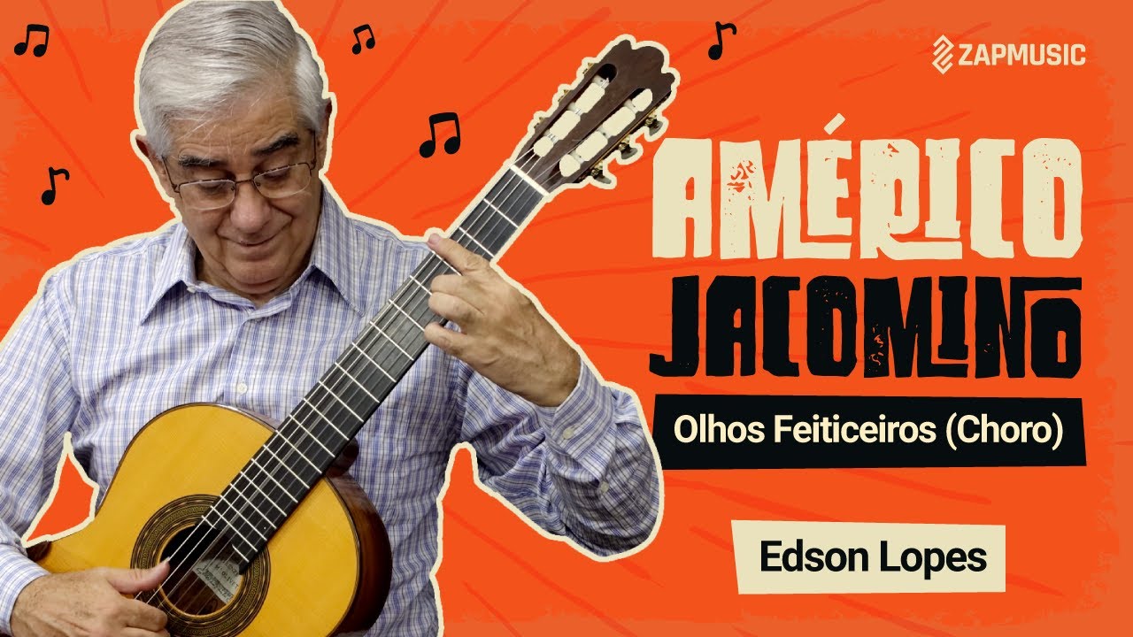 Olhos Feiticeiros by Américo Jacomino, performed by Edson Lopes (ZapMusic)