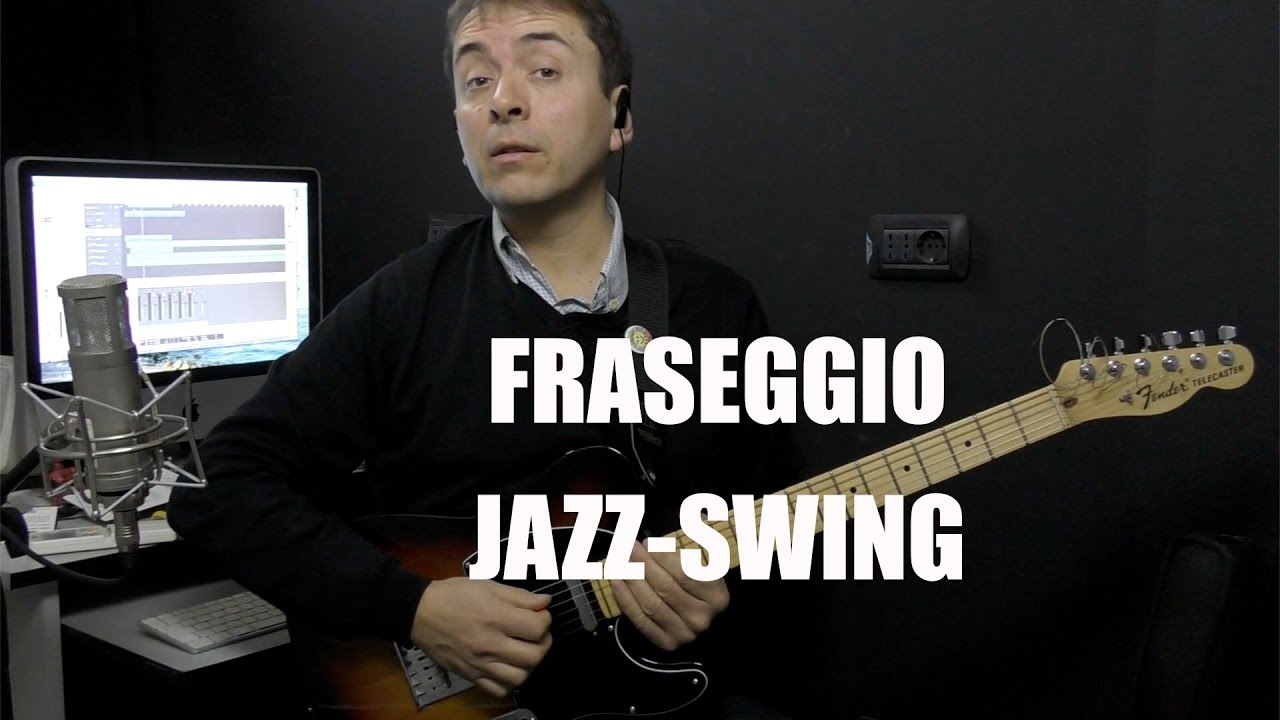 Lezioni di chitarra: fraseggio jazz swing