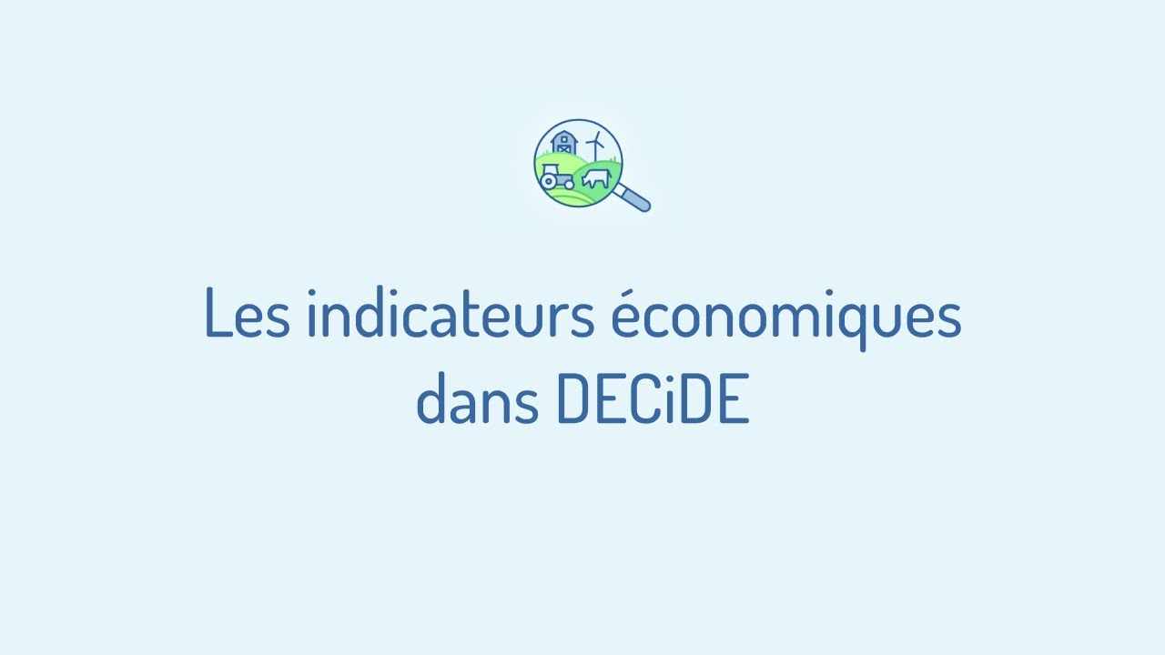 Les Indicateurs Économiques dans l'outil DECiDE