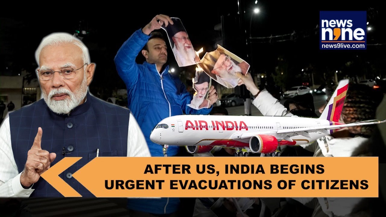 Leave Iran immediately! India begins urgent evacuation of citizens