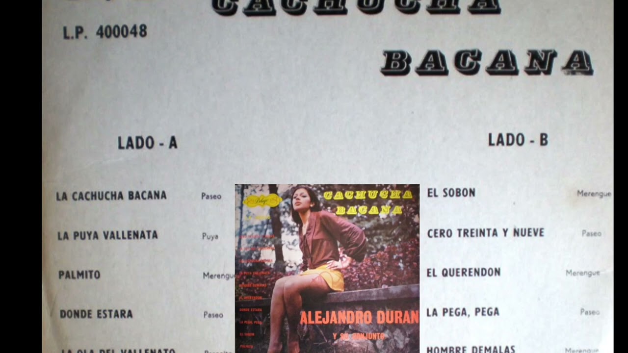 ALEJO DURAN 1967. CACHUCHA BACANA (ALBUM COMPLETO)
