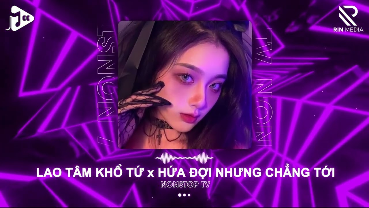 Lao Tâm Khổ Tứ x Hứa Đợi Nhưng Chẳng Tới (Nonstop Tv) - Thanh Hưng | Trái Tim Đã Mang Tổn Thương