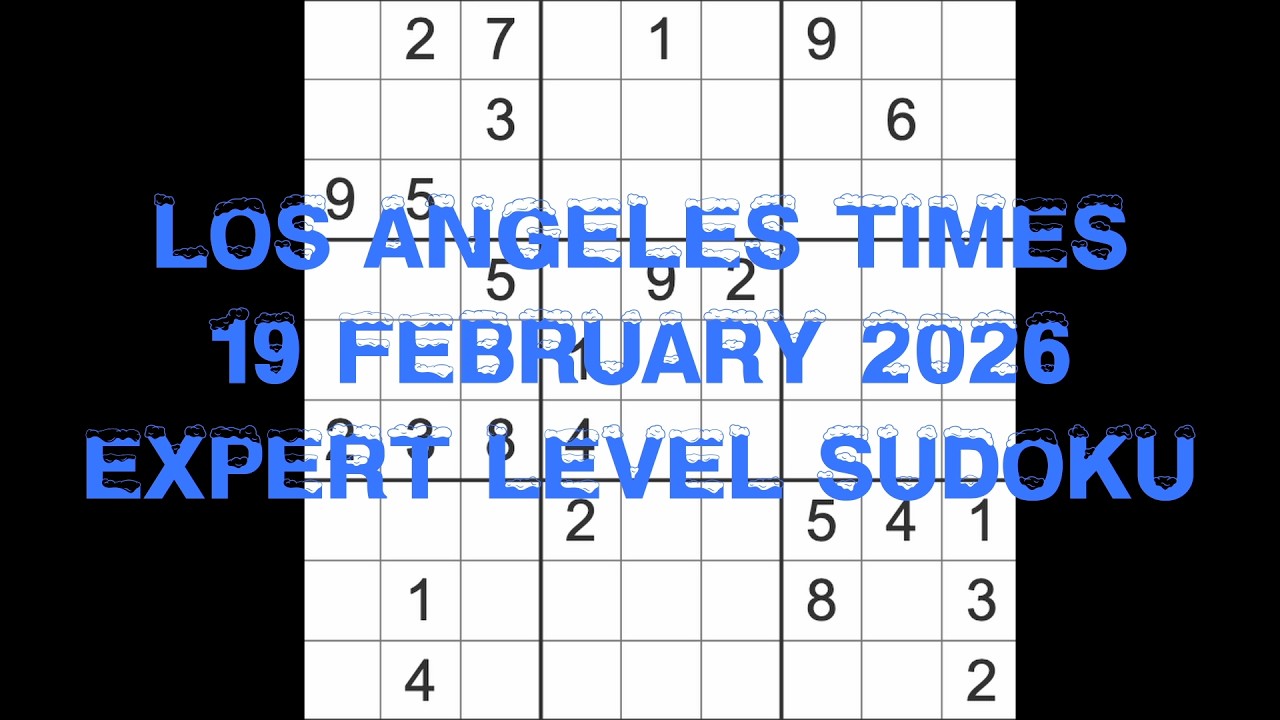 Решение судоку – Los Angeles Times, 19 февраля 2026 г. Судоку экспертного уровня.