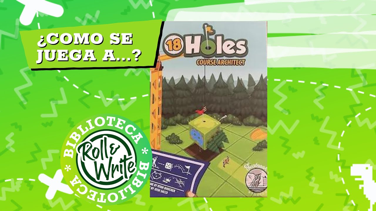 Como se Juega a 18 Holes Course Architect en castellano (Juego de Mesa  Roll & Write )